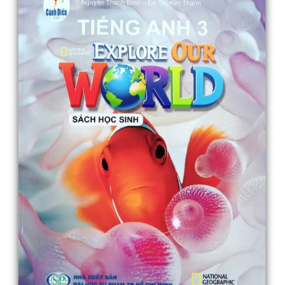 Sách - Tiếng Anh 3 - Explore Our World - Sách Học Sinh (Cánh Điều)