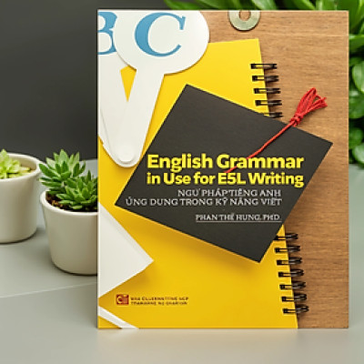 Ngữ pháp tiếng Anh ứng dụng trong kỹ năng viết - Phan Thế Hưng- TH165