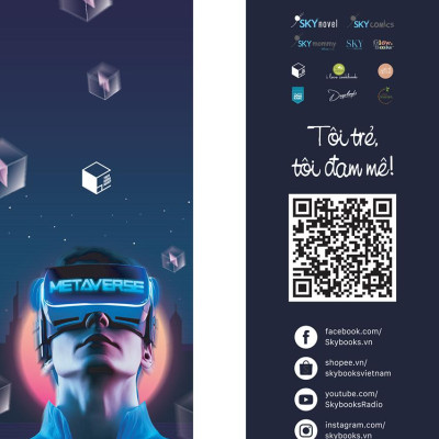 Metaverse - Vũ Trụ Ảo