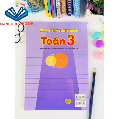 Sách - Phát Triển Trí Thông Minh Toán Lớp 3 ( Biên soạn theo CT GDPT mới ).