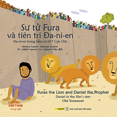 SƯ TỬ FURA VÀ TIÊN TRI ĐA-NI-EN - Truyện Tranh Kinh Thánh Song Ngữ Việt Anh