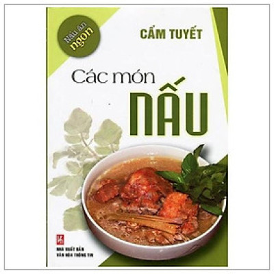 Nấu Ăn Ngon - Các Món Nấu