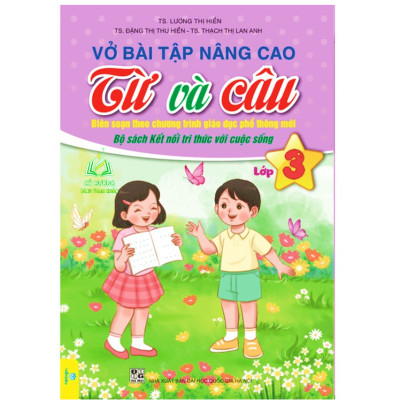 Sách - Vở Bài Tập Nâng Cao Từ Và Câu Lớp 3 ( Theo Chương Trình GDPT mới ) - Kết Nối (ND)
