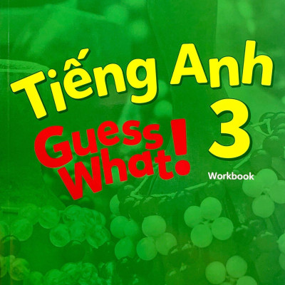 Tiếng Anh 3 Guess What! - Workbook