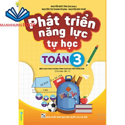 Sách - Phát Triển Năng Lực Tự Học Toán 3 - Biên soan theo chương trình GDPT mới.