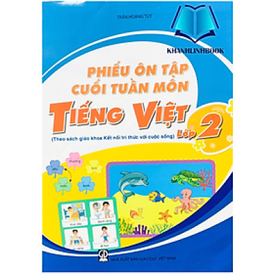 Sách - phiếu ôn tập cuối tuần môn tiếng việt 2 ( kết nối )