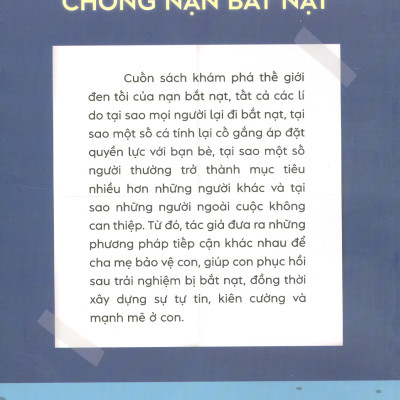 Cùng Con Chống Nạn Bắt Nạt - Các Công Cụ Thiết Thực Để Bảo Vệ Và Xây Dựng Sự Mạnh Mẽ Cho Con Bạn