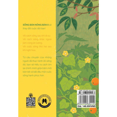  - Sống Bán Nông Bán X - Triết Lý Mới Về Cuộc Sống Điền Viên