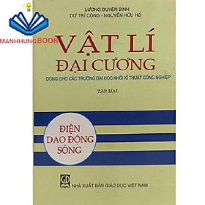 Sách - Vật Lí Đại Cương Tập 2 - Điện Dao Động Sóng