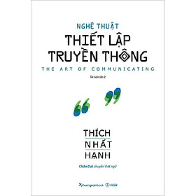 Sách Nghệ Thuật Thiết Lập Truyền Thông (Tái bản năm 2021)