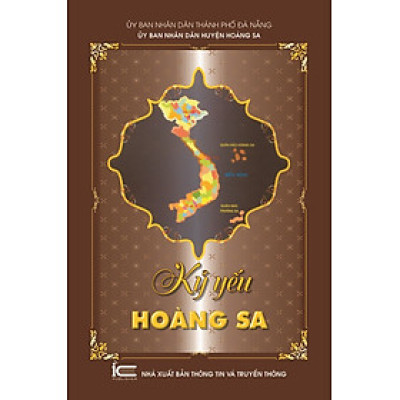 Kỷ Yếu Hoàng Sa (Tái Bản)