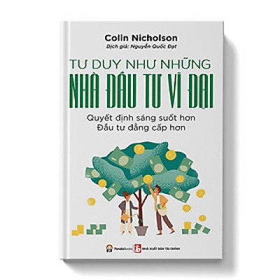 Sách Tư Duy Như Những Nhà Đầu Tư Vĩ Đại