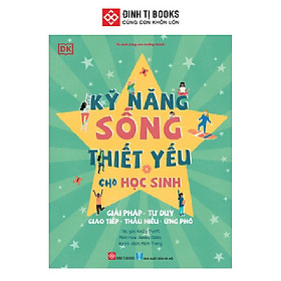 Sách - Kỹ năng sống thiết yếu cho học sinh (Giải pháp - Tư duy - Giao tiếp - Thấu hiểu - Ứng phó)