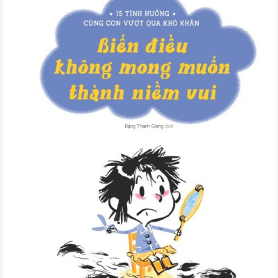 Sách - 15 tình huống cùng con vượt qua khó khăn (Nhã Nam HCM)