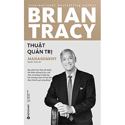 Sách - Thuật quản trị - Brian Tracy - NXB Thế giới