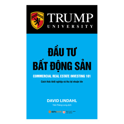 Đầu Tư Bất Động Sản (Tái Bản 2018)