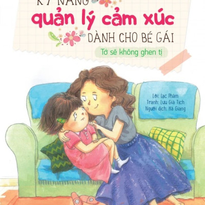  Bộ Sách Kỹ Năng Quản Lý Cảm Xúc Dành Cho Bé Gái (Bộ 5 Cuốn)