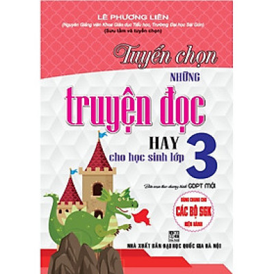 Tuyển chọn những truyện đọc hay cho học sinh lớp 3 (dùng chung cho các sgk mới hiện hành - BC)