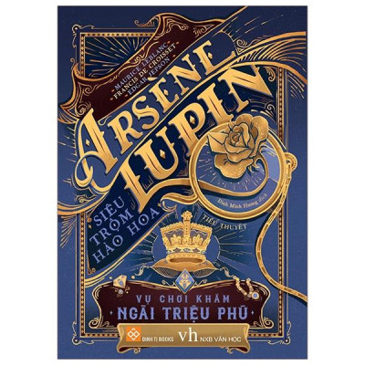 Arsène Lupin - Siêu Trộm Hào Hoa- Vụ Chơi Khăm Ngài Triệu Phú