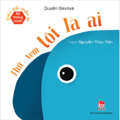 Combo Bé Thông Minh - Biến Đổi Thần Kì (9 Cuốn)