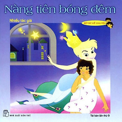 Bé Tập Kể Chuyện - Nàng Tiên Bóng Đêm