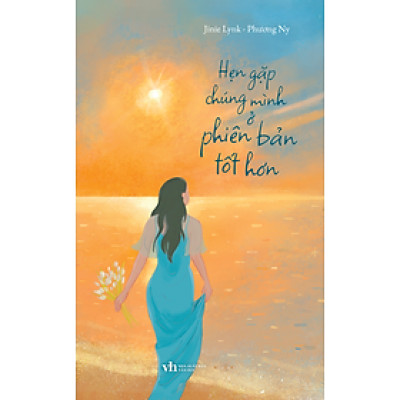 Hẹn Gặp Chúng Mình Ở Phiên Bản Tốt Hơn - Bản Quyền