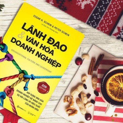 SÁCH: Lãnh đạo và Văn hóa doanh nghiệp (Organizational Culture and Leadership) - Tác giả: Edgar H. Schein, Peter Schein