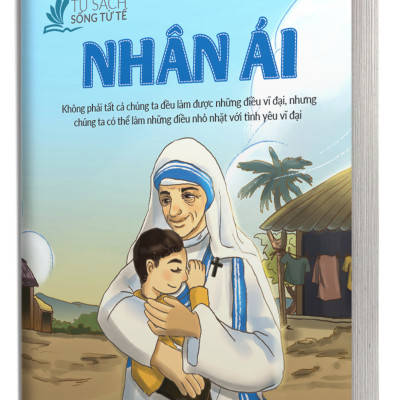 BỘ SÁCH SỐNG TỬ TẾ (BỘ 10 TẬP) NUÔI DƯỠNG NHÂN CÁCH SỐNG