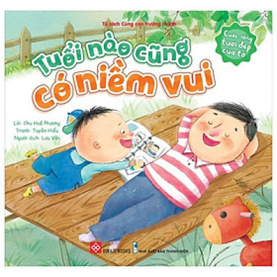 Sách - Cuộc Sống Tươi Đẹp Của Tớ - Tuổi Nào Cũng Có Niềm Vui
