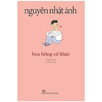 Sách - Hoa Hồng Xứ Khác (2019)