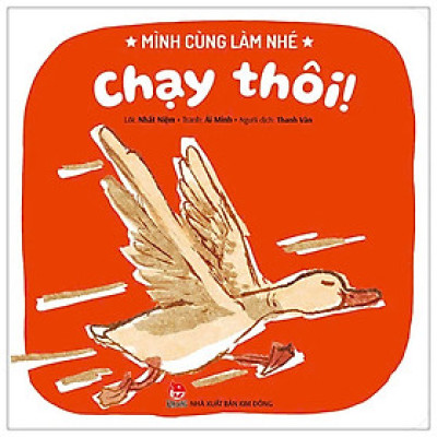Mình Cùng Làm Nhé - Chạy Thôi!