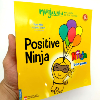 Ninja Nhí - Rèn Luyện Tư Duy Tích Cực - Ninja Lạc Quan (Song Ngữ)