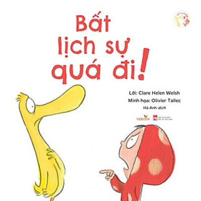 Bất Lịch Sự Quá Đi ! 