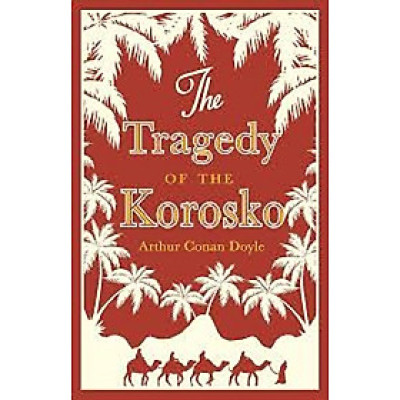 The Tragedy of the Korosko