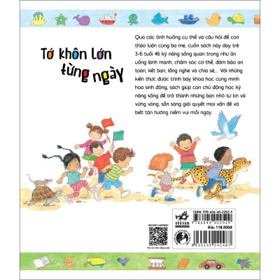 Tớ khôn lớn từng ngày - 46 kỹ năng sống quan trọng cho trẻ từ 3-6 tuổi
