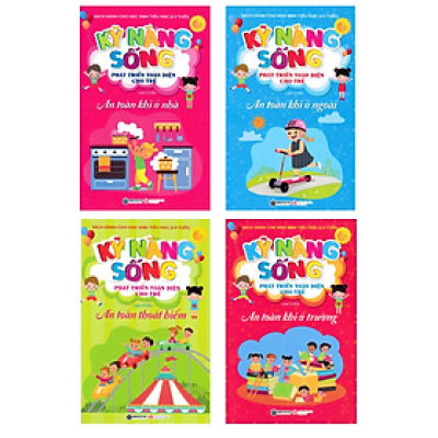 Combo Kỹ Năng Sống Phát Triển Toàn Diện Cho Trẻ - An Toàn: Khi Ở Nhà + Khi Ở Ngoài + Khi Ở Trường + Thoát Hiểm (Bộ 4 Cuốn - Sbooks)