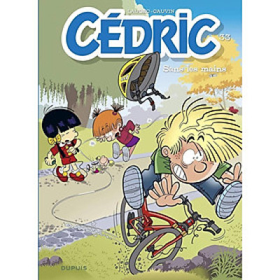 Sách thiếu nhi tiếng Pháp - Cedric - Tome 33 - Sans Les Mains