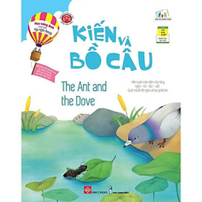 Cùng Con Trưởng Thành - Học tiếng Anh cùng truyện ngụ ngôn Aesop - Kiến và Bồ câu - The Ant and the Dove