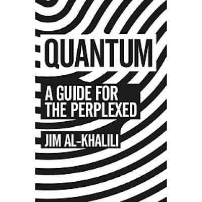 Sách - Quantum: A Guide For The Perplexed by Jim Al-Khalili - Science/ Nonfiction/ Physics in English