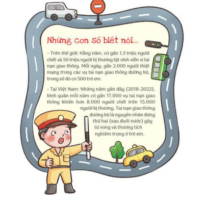 15 Bí Kíp Giúp Tớ An Toàn - Cẩm Nang Giao Thông An Toàn (Dành Cho Lứa Tuổi 6+)