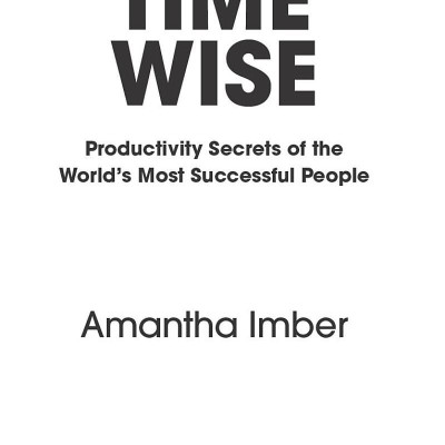 Time Wise: Productivity Secrets Of The World