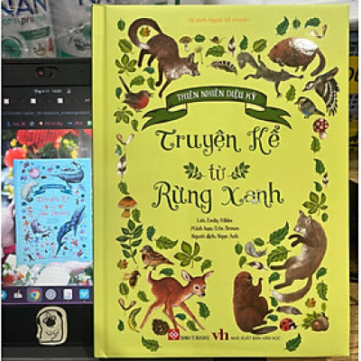 Thiên Nhiên Diệu Kỳ - Truyện Kể Từ Rừng Xanh