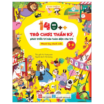 140++ Trò Chơi Thần Kỳ, Phát Triển Trí Não Toàn Diện Cho Trẻ 3-9 Tuổi - Nhanh Tay Nhanh Mắt