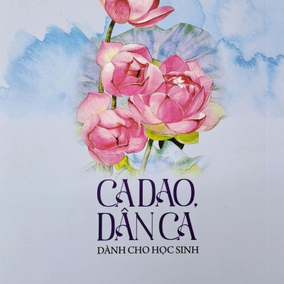 Ca Dao, Dân Ca Dành Cho Học Sinh