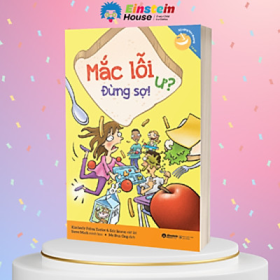 Mắc lỗi ư? Đừng sợ! (Kimberly Feltes Taylor)