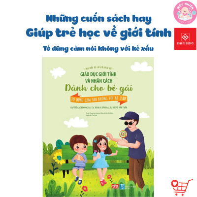 Sách Giáo Dục Giới tính Và Nhân Cách Dành Cho Bé Gái - Đinh Tị