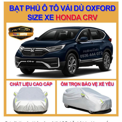 [HONDA CRV - LOẠI VẢI DÙ] Bạt trùm xe ô tô HONDA CRV vải dù oxford cao cấp , áo bạt phủ trùm che kín che nắng