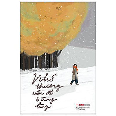 Nhớ Thương Vẫn Để Ở Trong Lòng (Tái Bản 2023)