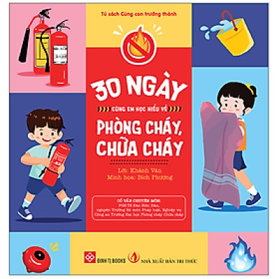 30 Ngày Cùng Em Học Hiểu Về Phòng Cháy, Chữa Cháy