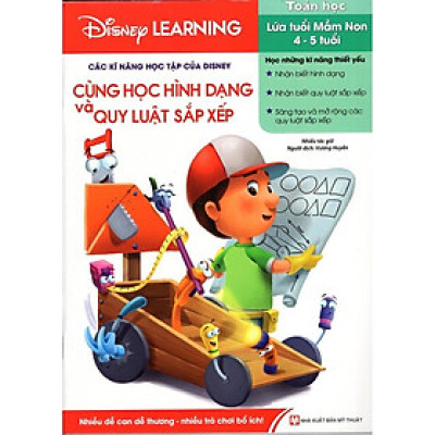 Sách - Các Kĩ Năng Học Tập Của Disney - Cùng Học Hình Dạng Và Quy Luật Sắp Xếp